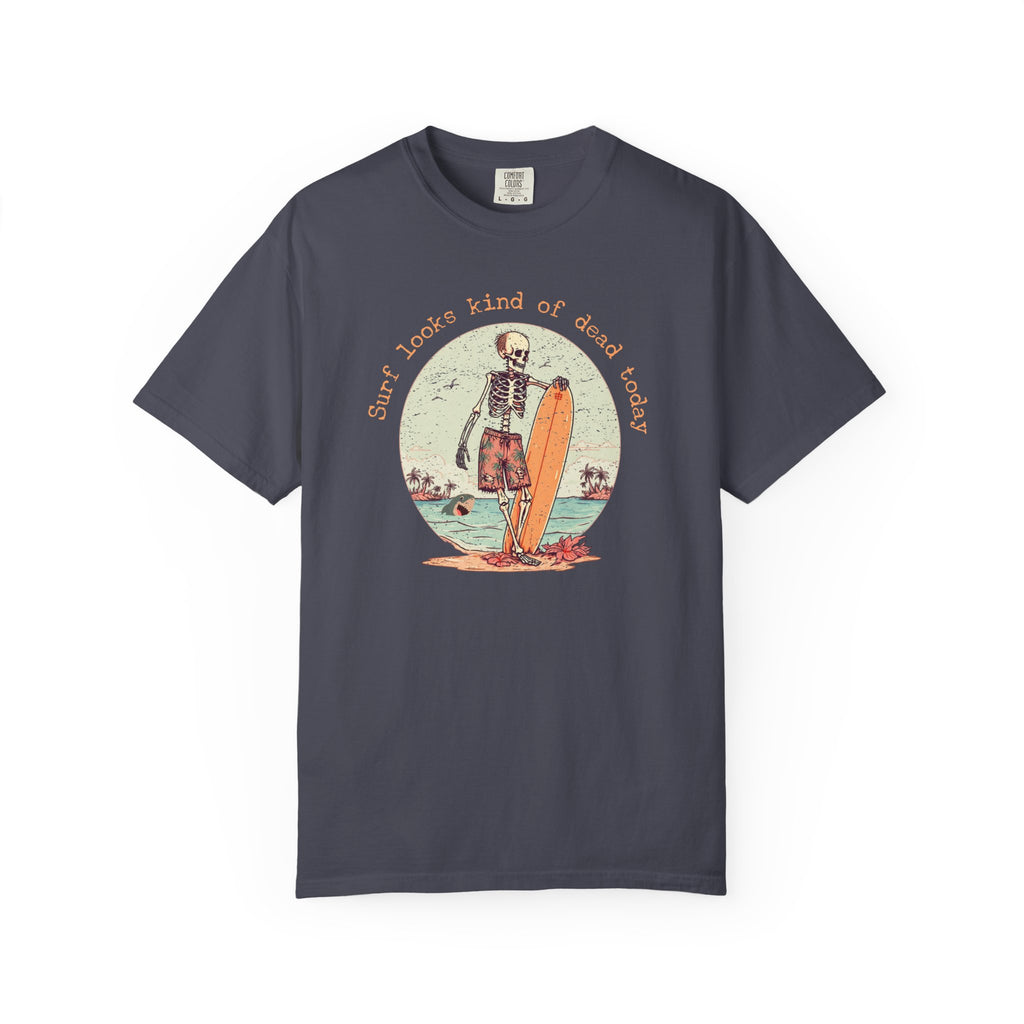 Skeleton Surfer T-Shirt — "Surf looks kind of dead today" Vintage Beach Tee