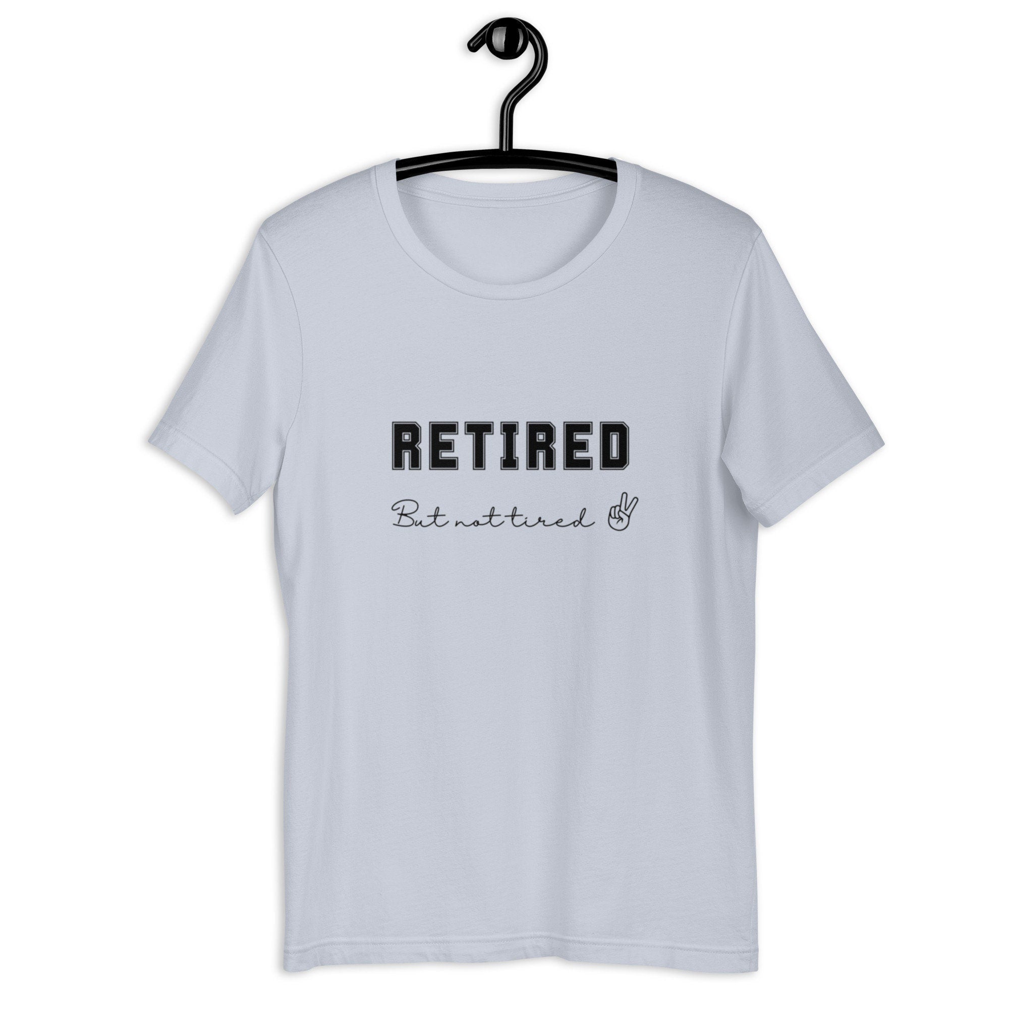 Funny Retired Shirt gift for retirement retired t-shirt