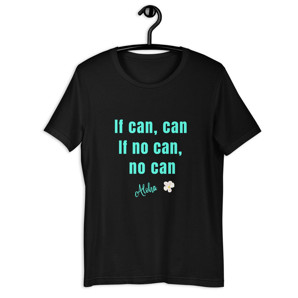 Hawaii Pidgin T-Shirt: Funny Aloha Saying
