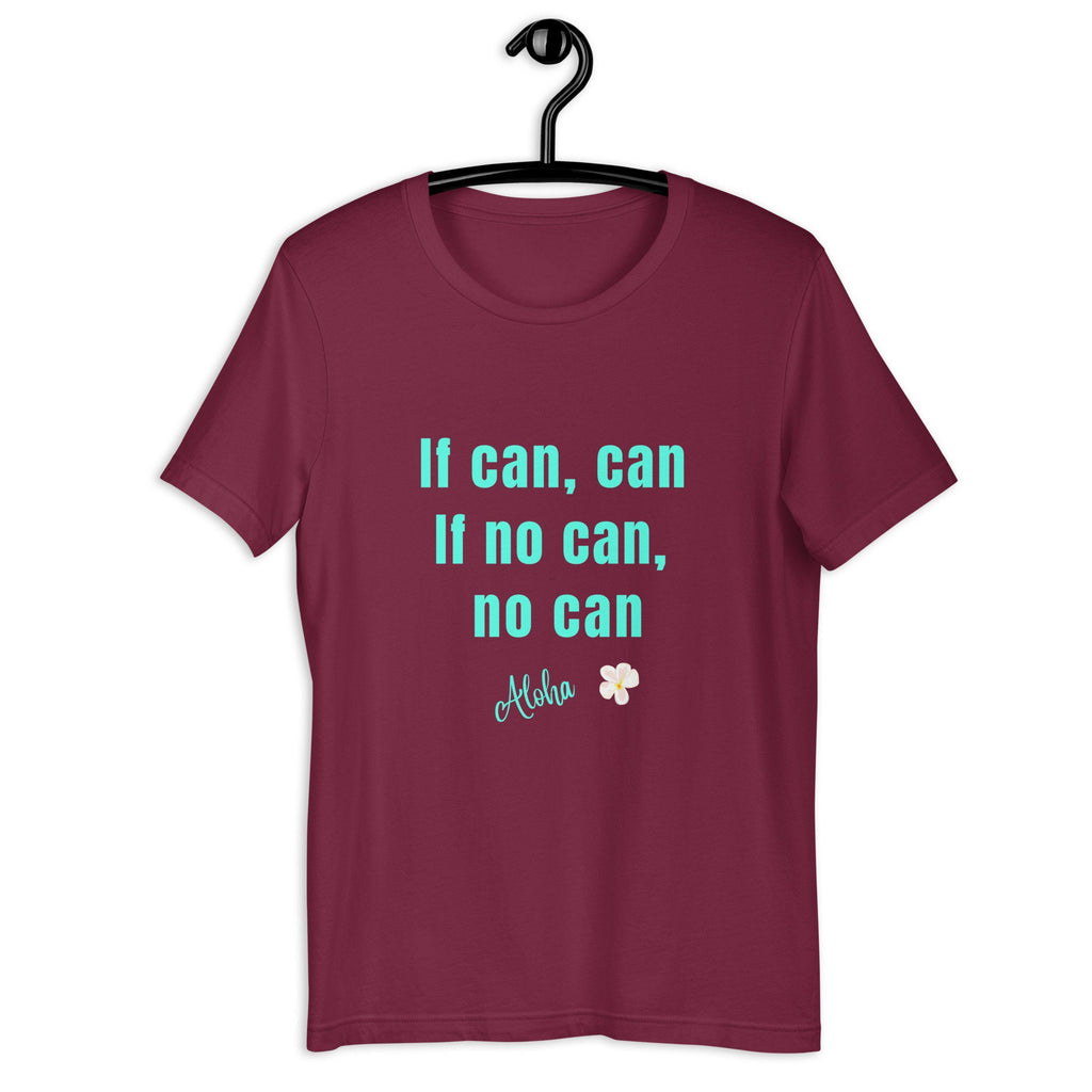 Hawaii Pidgin T-Shirt: Funny Aloha Saying
