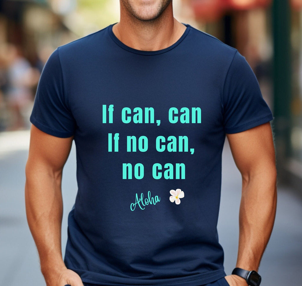 Hawaii Pidgin T-Shirt: Funny Aloha Saying