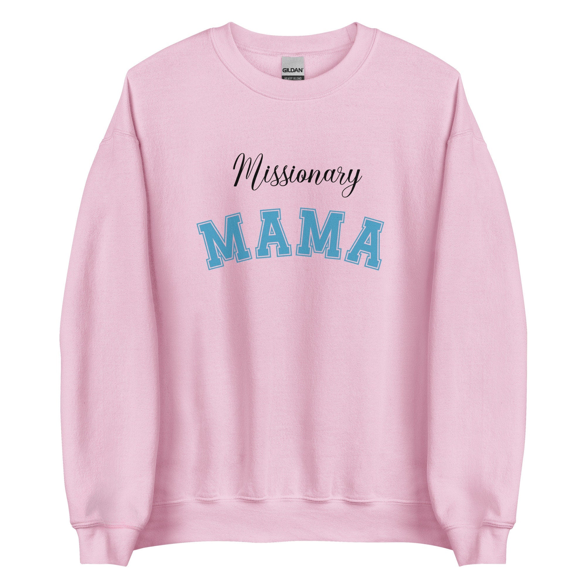 Missionary MAMA Sweatshirt: LDS Mom Gift