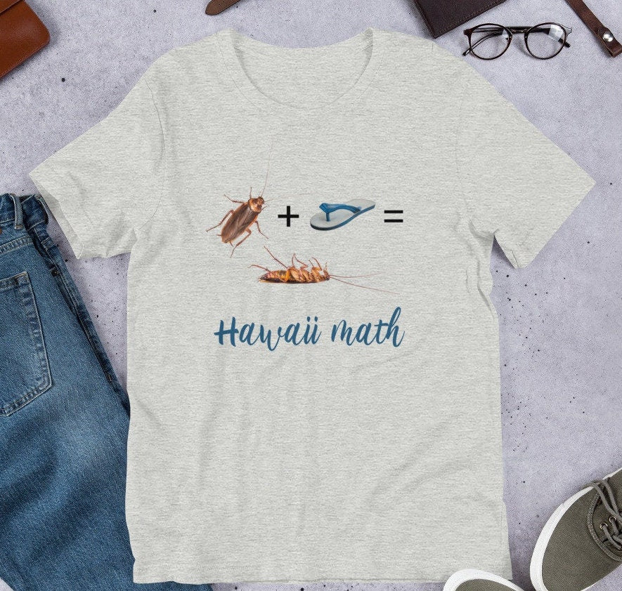 Funny Hawaii Shirt funny Cockroach T-Shirt Pest Control Humor tee gift for Hawaiian