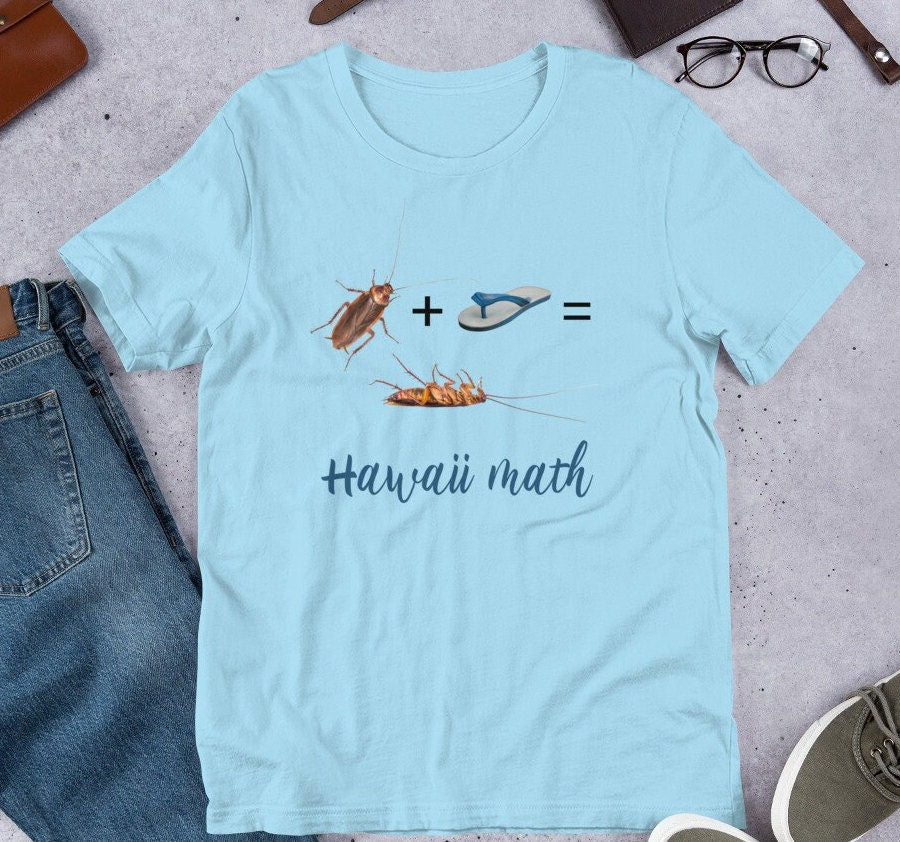 Funny Hawaii Shirt funny Cockroach T-Shirt Pest Control Humor tee gift for Hawaiian