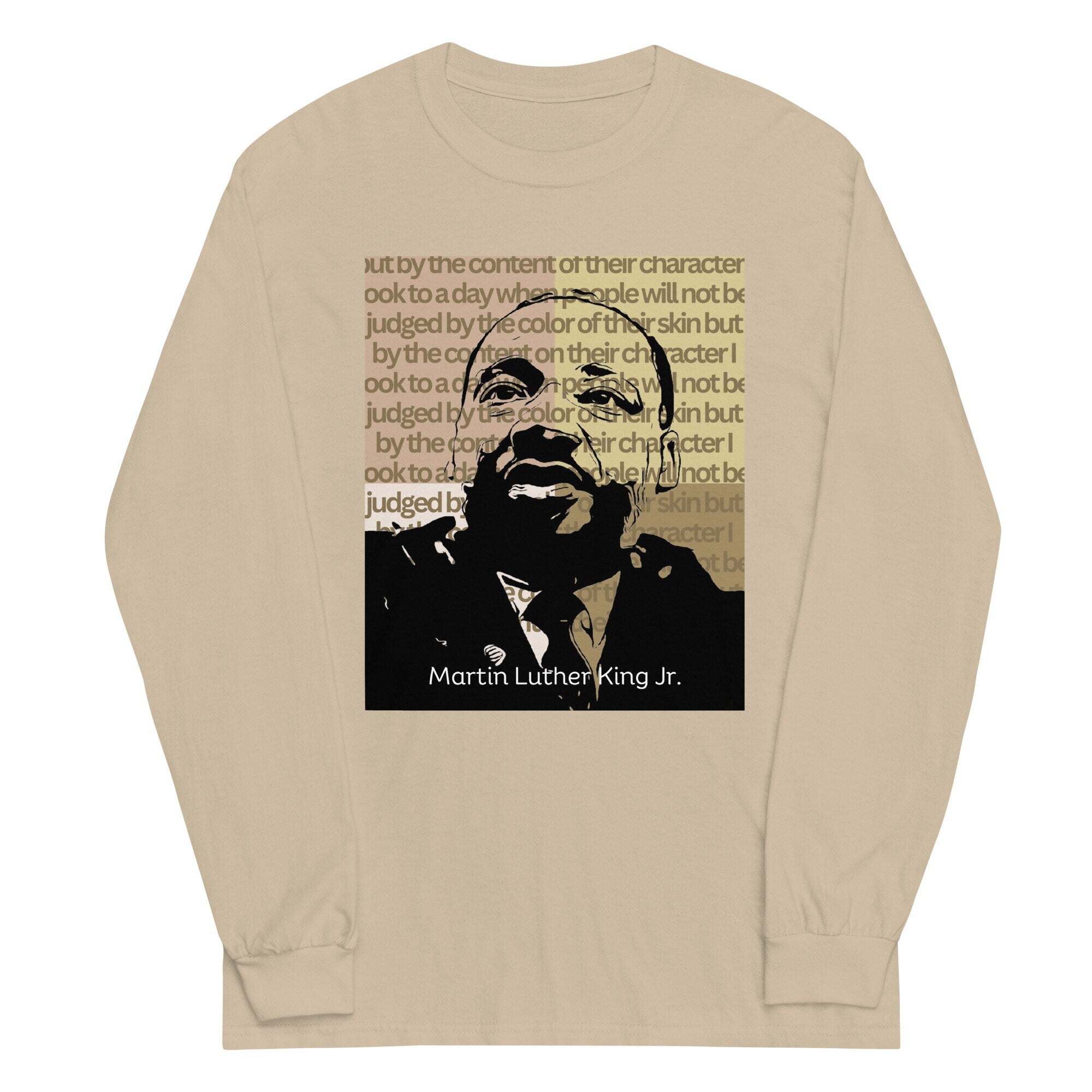MLK Long Sleeve Shirt: Martin Luther King Quote, Black History Month