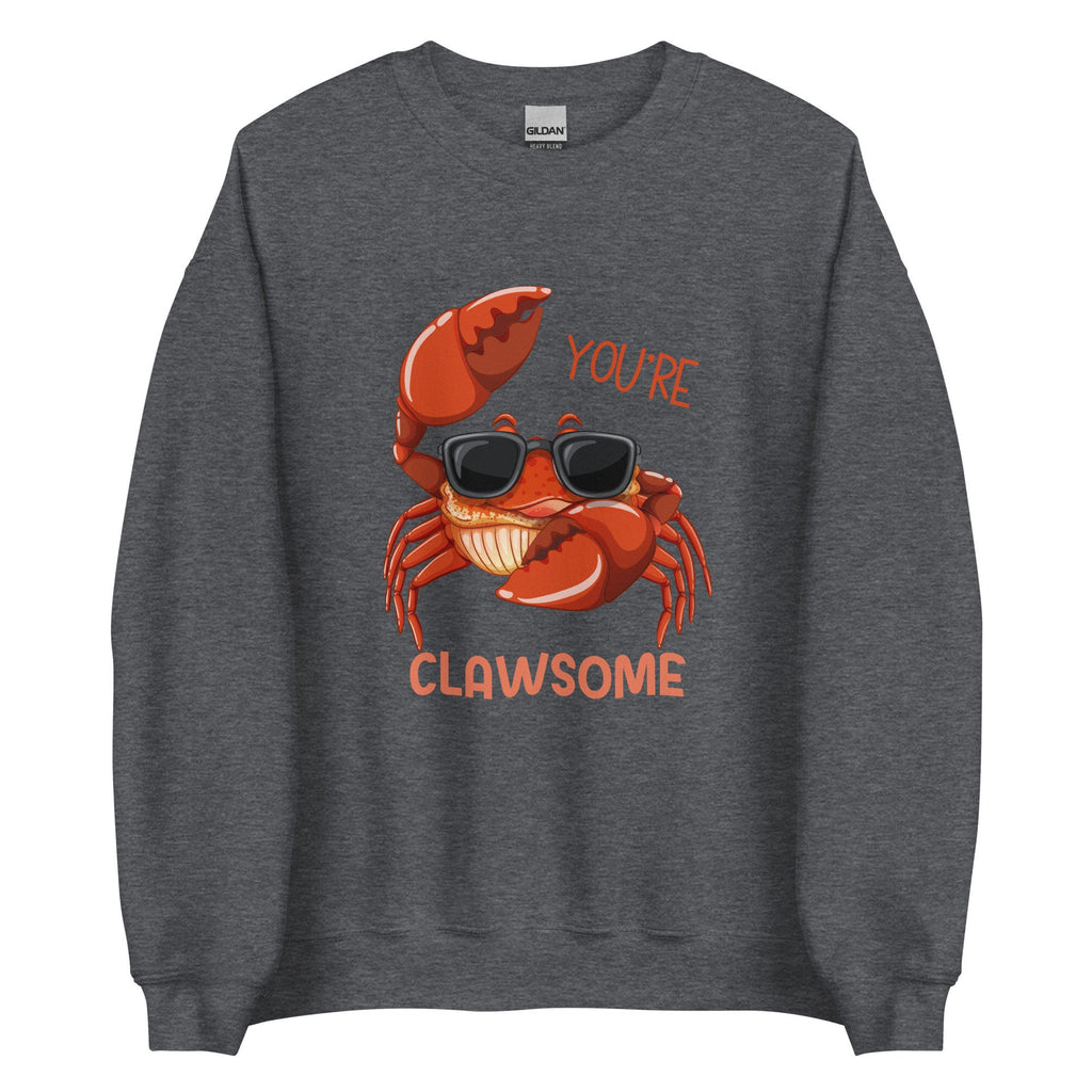 Funny Crab Sweatshirt: You're Clawsome Valentines Gift Crab hoodie small to 5X