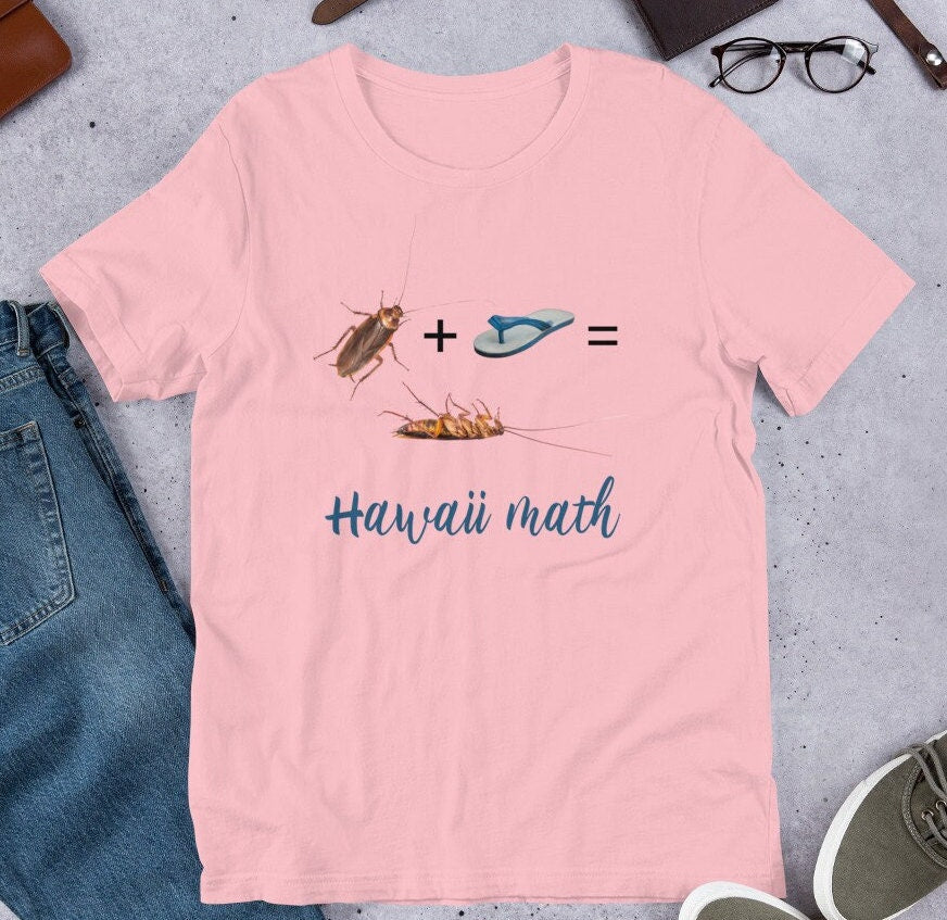 Funny Hawaii Shirt funny Cockroach T-Shirt Pest Control Humor tee gift for Hawaiian