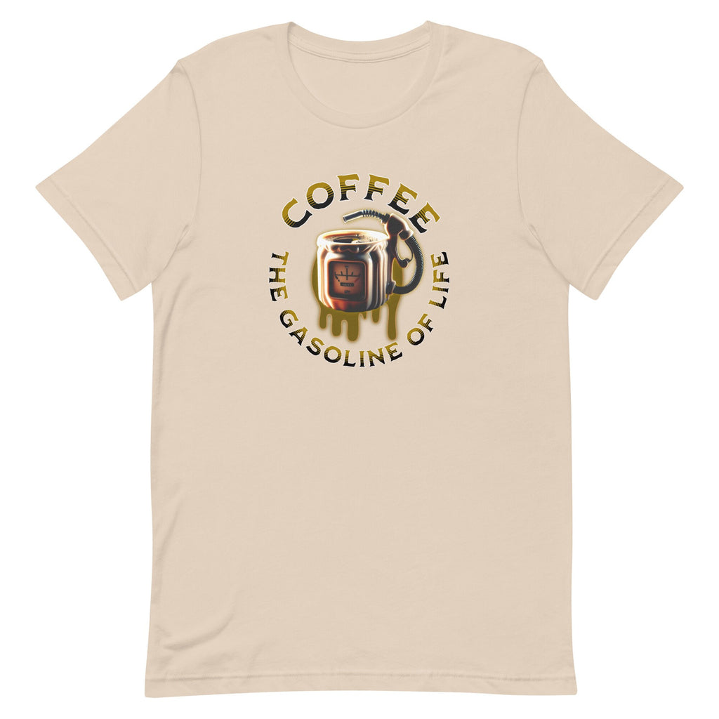 Funny Coffee T-Shirt, Gasoline of Life, Coffee Lover Gift