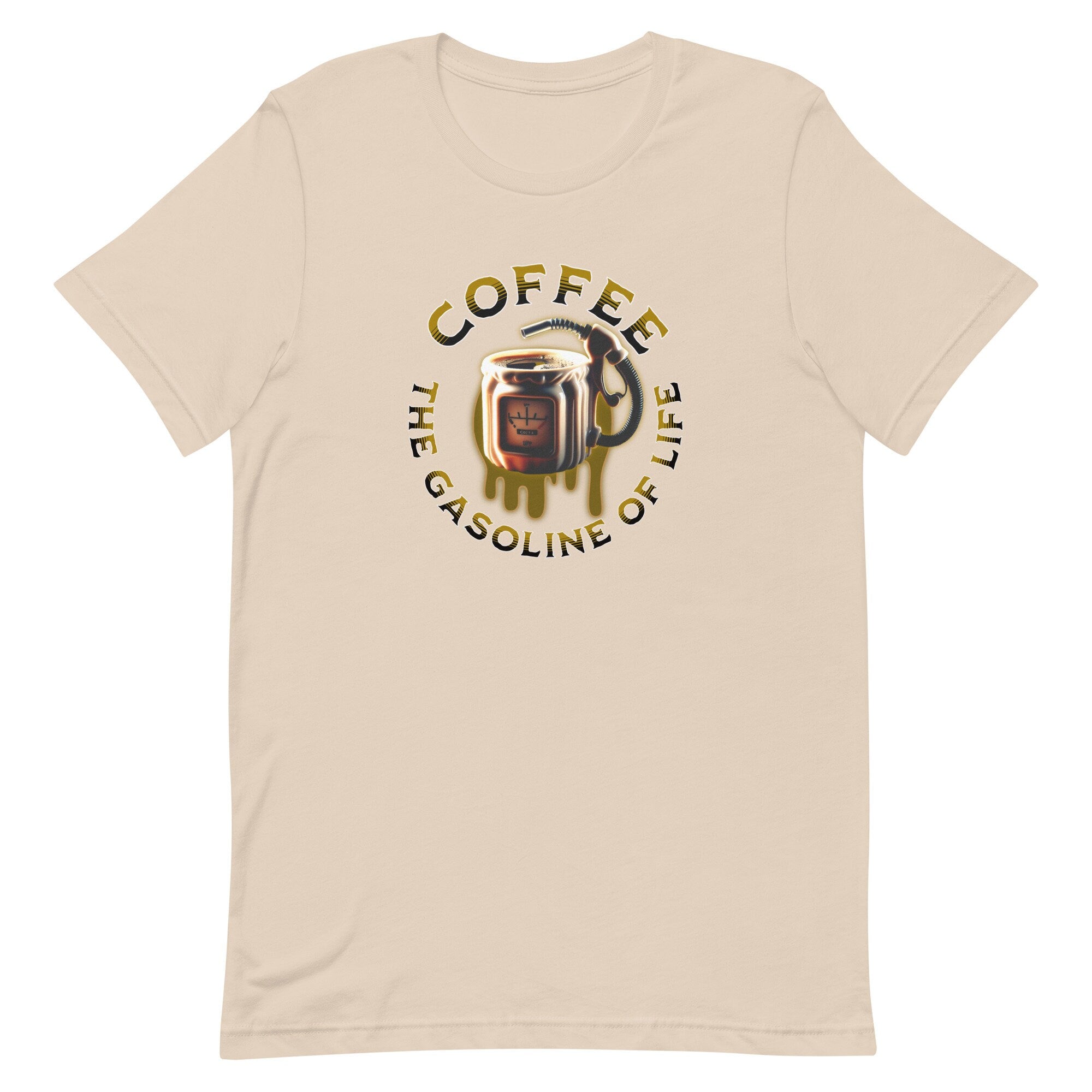 Funny Coffee T-Shirt, Gasoline of Life, Coffee Lover Gift