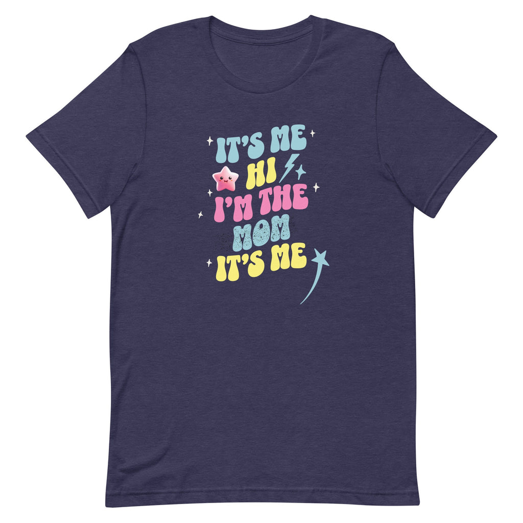 Retro Mom T-Shirt: Bella Canvas Tee - 'It's Me, I'm The Mom'