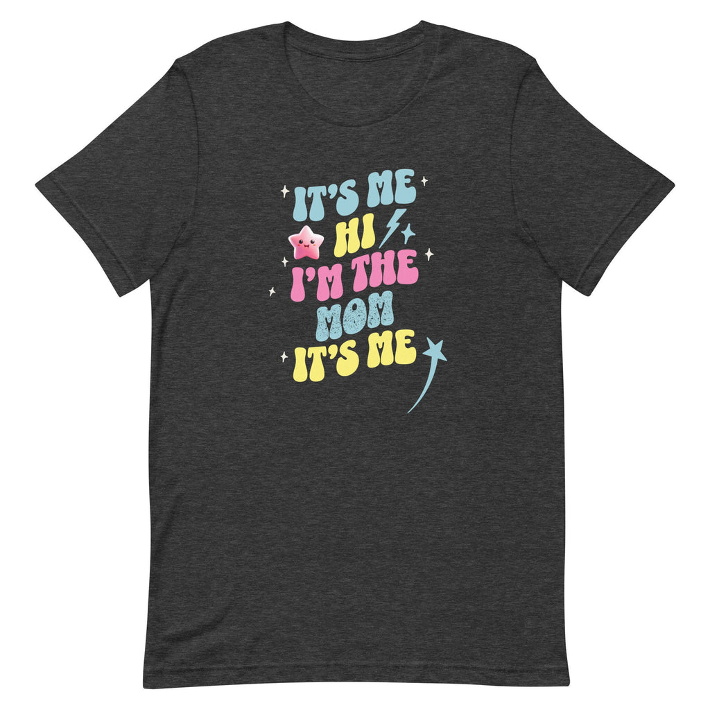 Retro Mom T-Shirt: Bella Canvas Tee - 'It's Me, I'm The Mom'