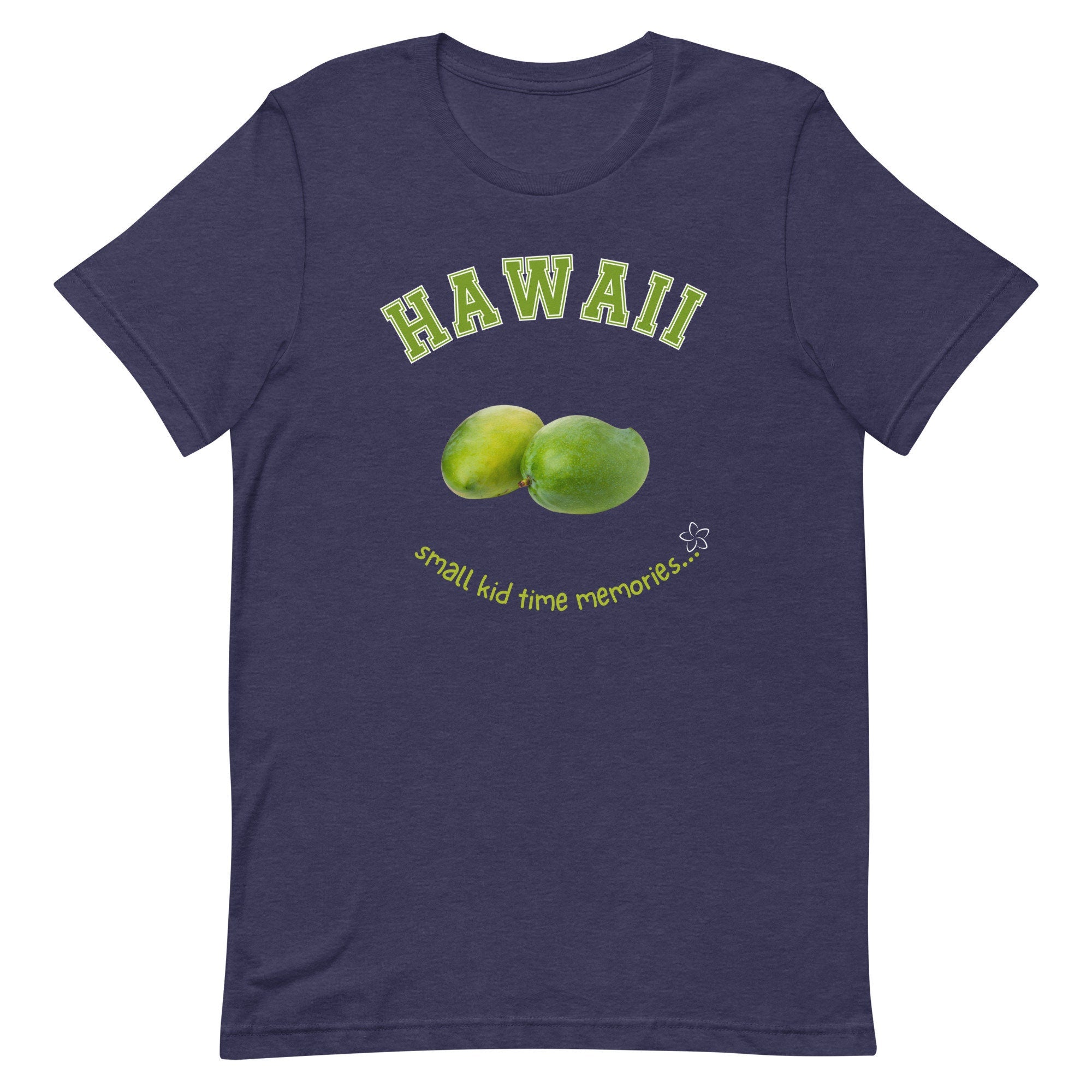 Hawaii Mango T-Shirt: Small Kid Time Memories, Unisex Tee