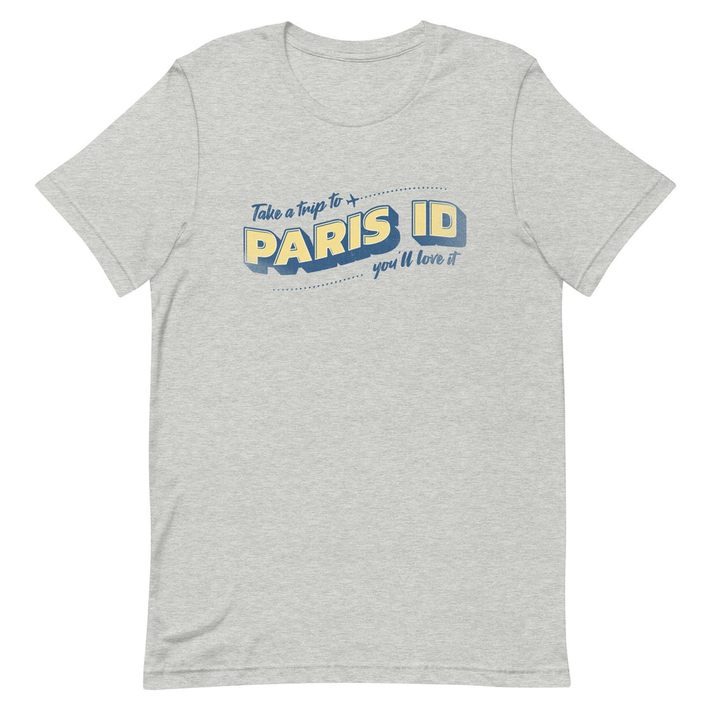 Funny Paris Idaho T-Shirt: Idaho Visitor Gift Idaho tees Unisex Tee