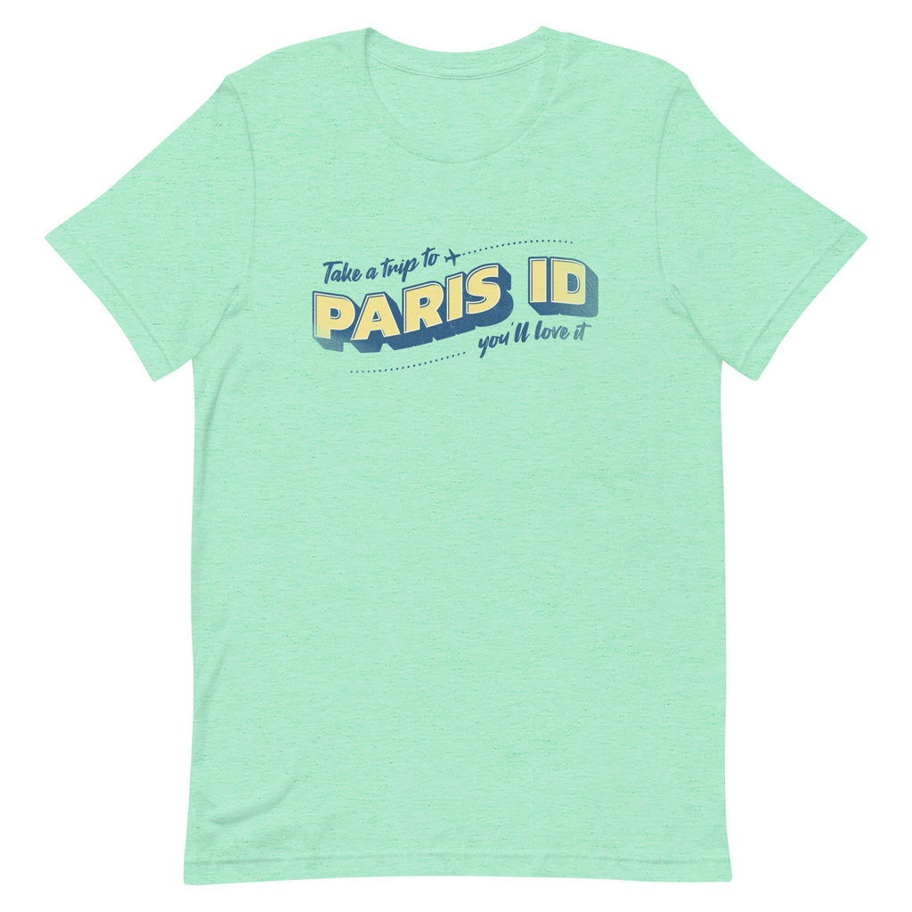 Funny Paris Idaho T-Shirt: Idaho Visitor Gift Idaho tees Unisex Tee