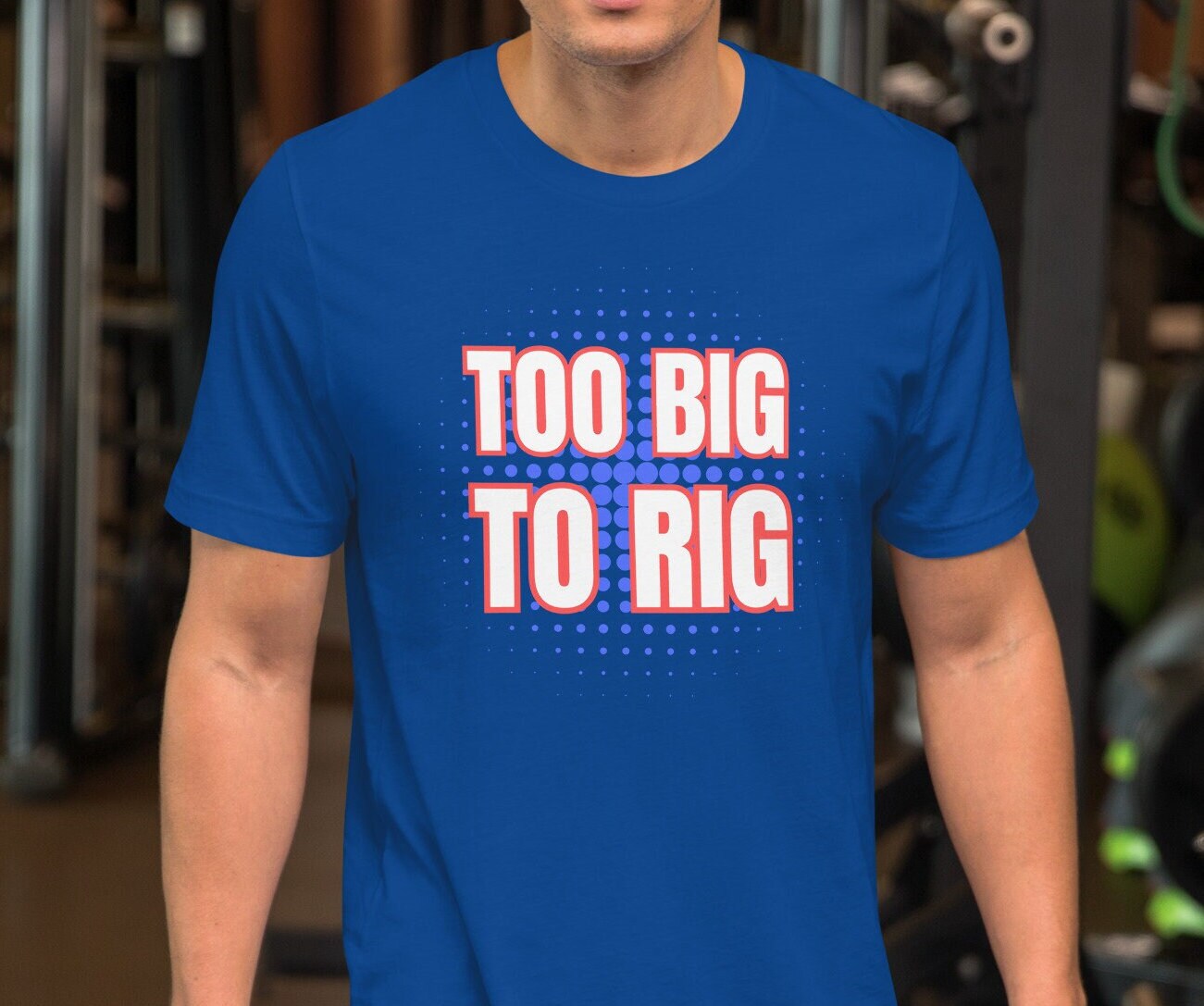 Too Big To Rig Shirt: Election 2024 MAGA Supporter Gift
