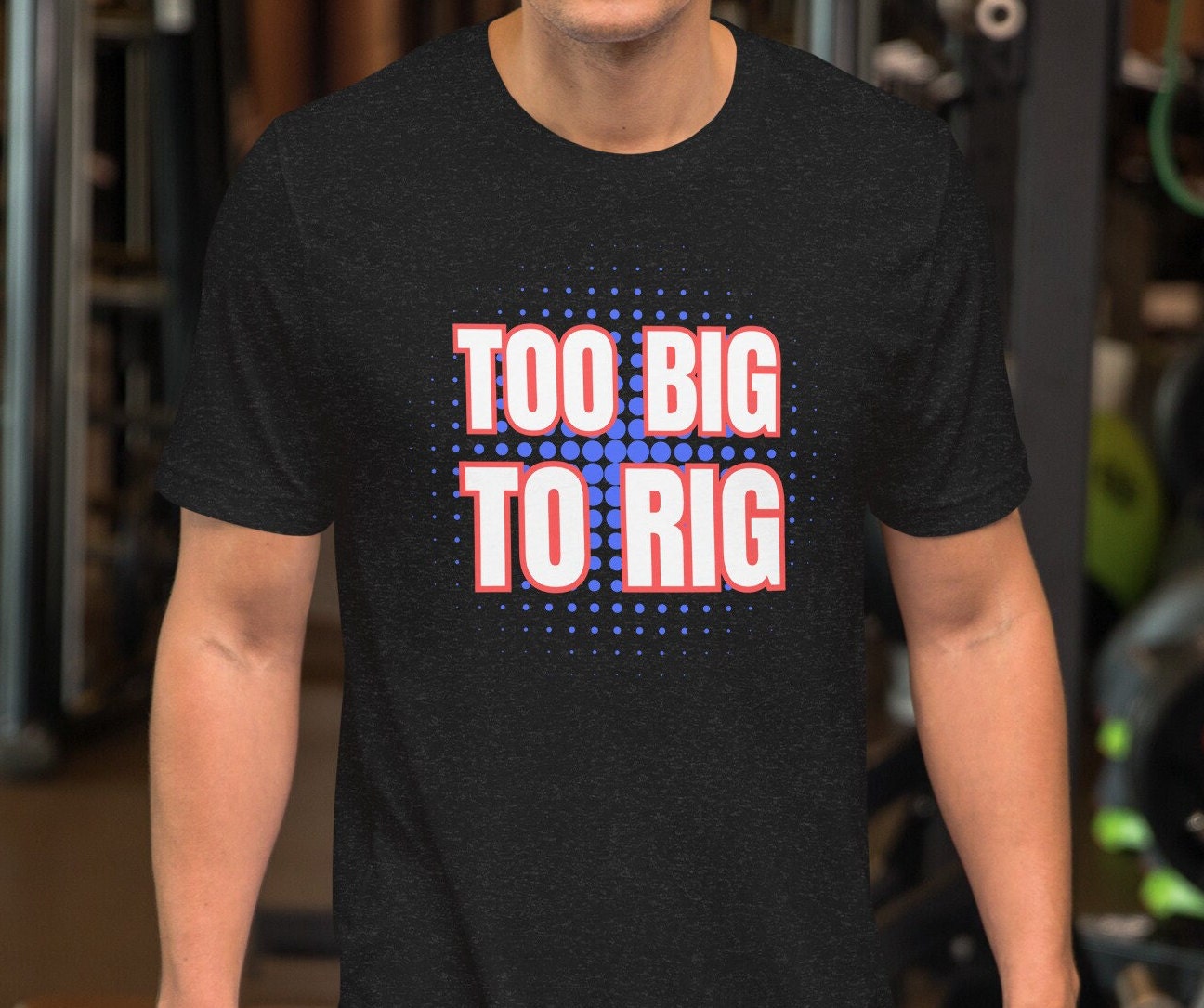 Too Big To Rig Shirt: Election 2024 MAGA Supporter Gift