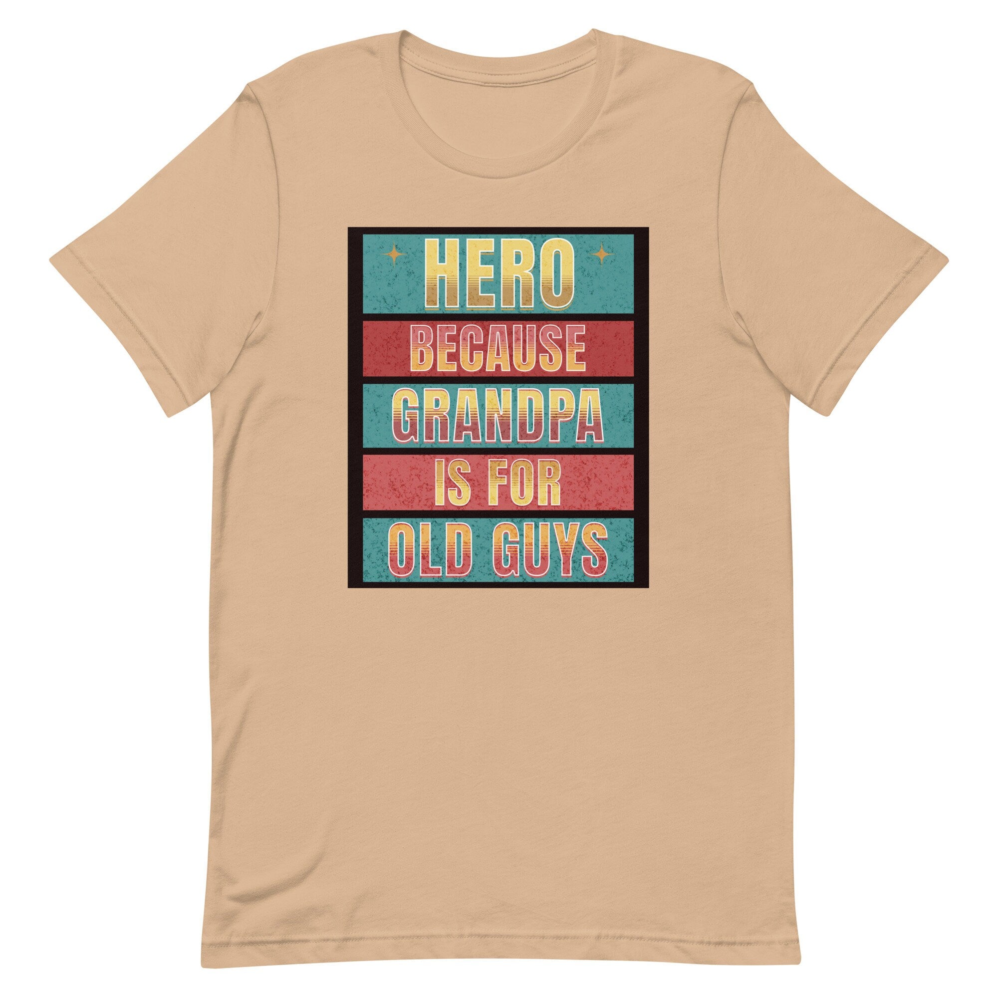 Funny Grandpa T-Shirt: Funny Father's Day Shirt Hero Dad Gift
