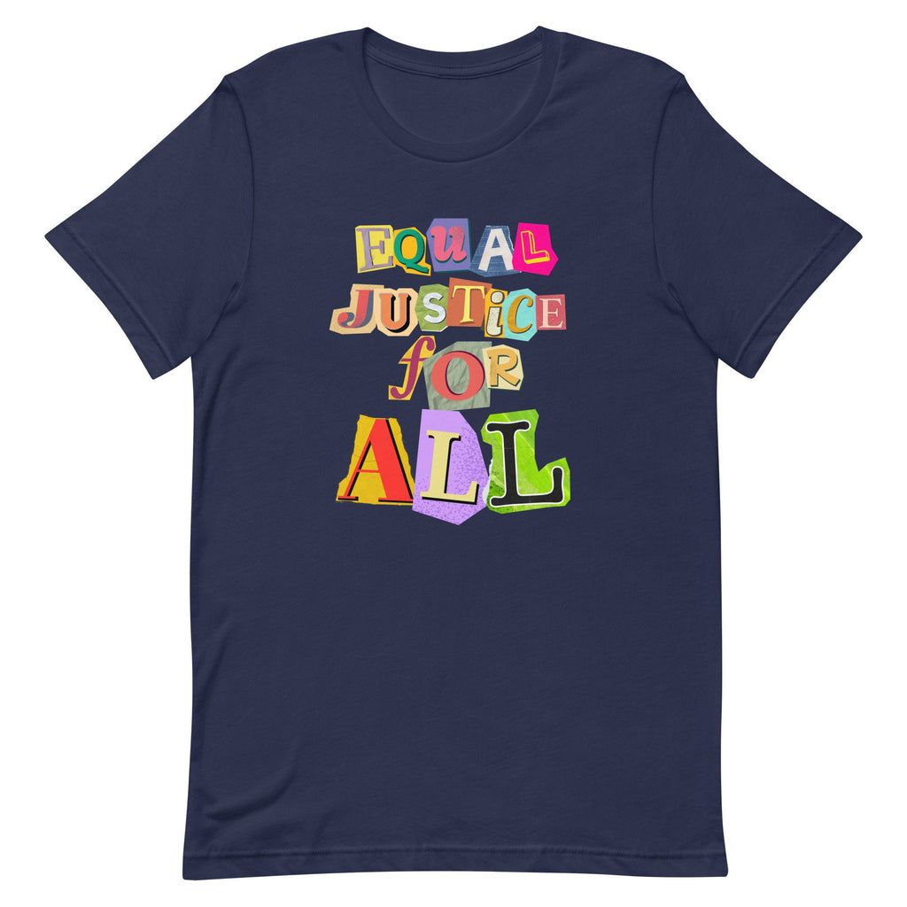 Equal Justice For All Shirt: ransom note style Bella Canvas tee