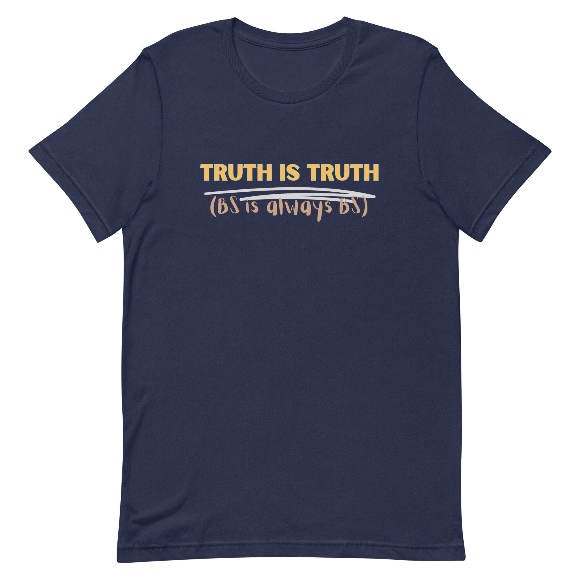 Truth Is Truth Graphic Tee - Conservative Christian Unisex T-Shirt