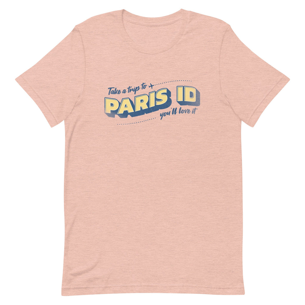 Funny Paris Idaho T-Shirt: Idaho Visitor Gift Idaho tees Unisex Tee