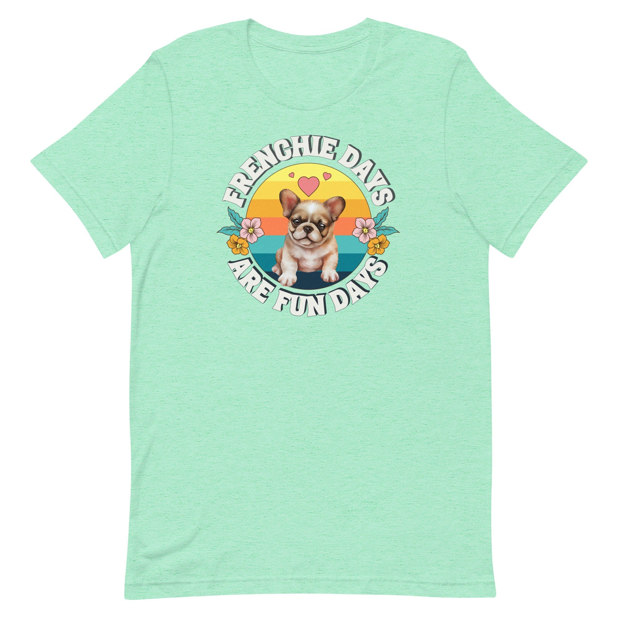 French Bulldog Shirts, Frenchie Tshirt, Cute Frenchie Shirt, French Bulldog Mom shirt, Frenchie Unisex t-shirt