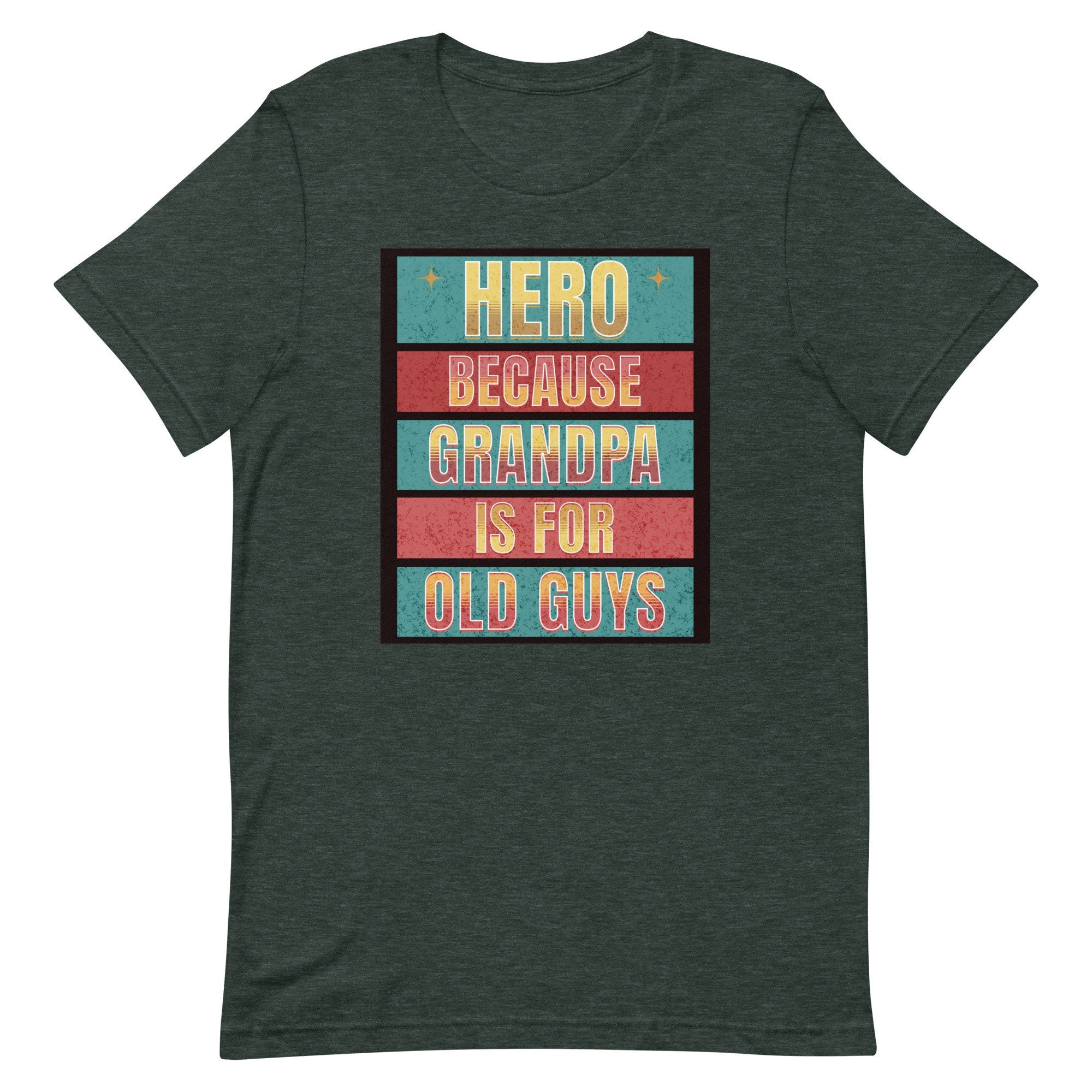 Funny Grandpa T-Shirt: Funny Father's Day Shirt Hero Dad Gift
