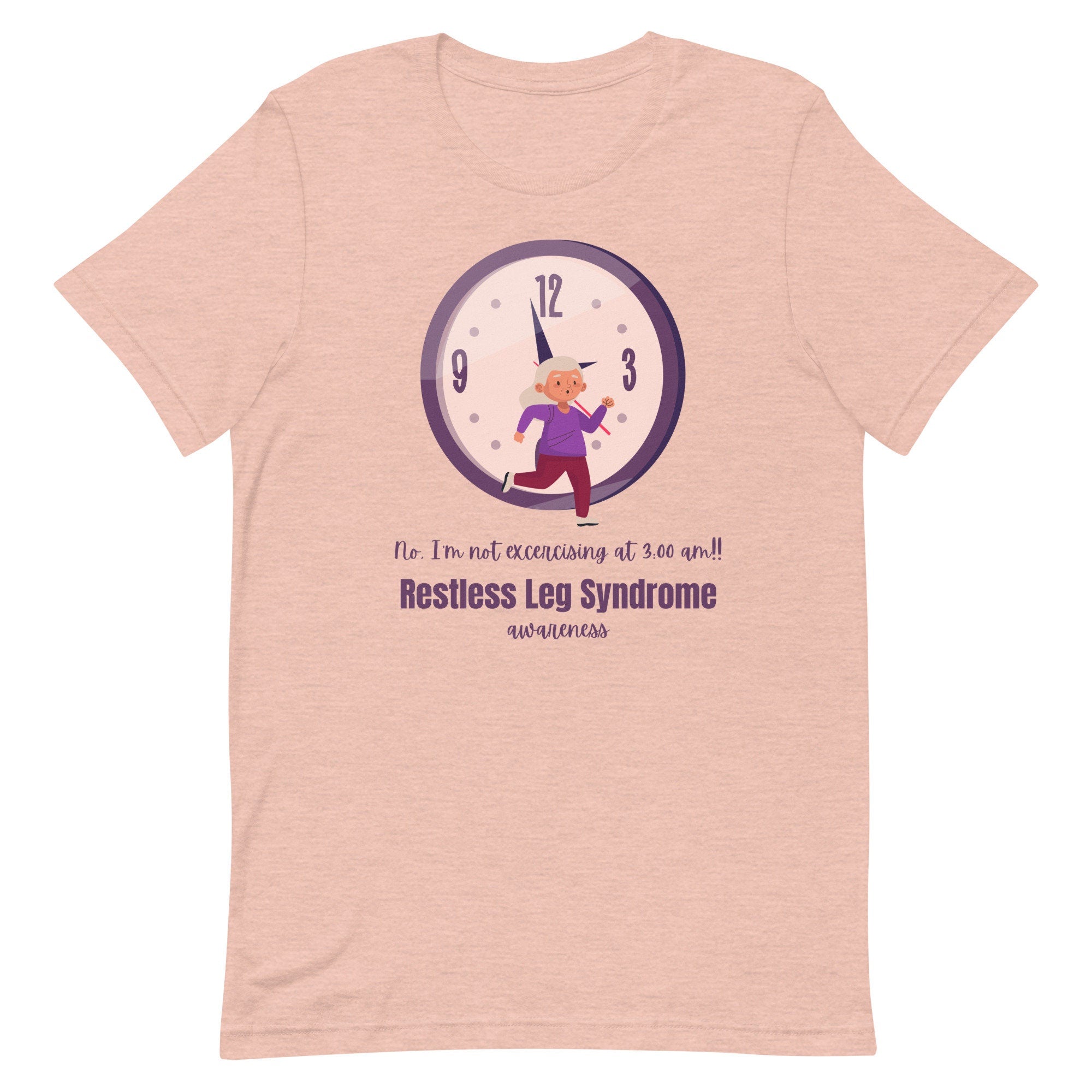 Restless Legs Syndrome Awareness Shirt: Humor Support Tee