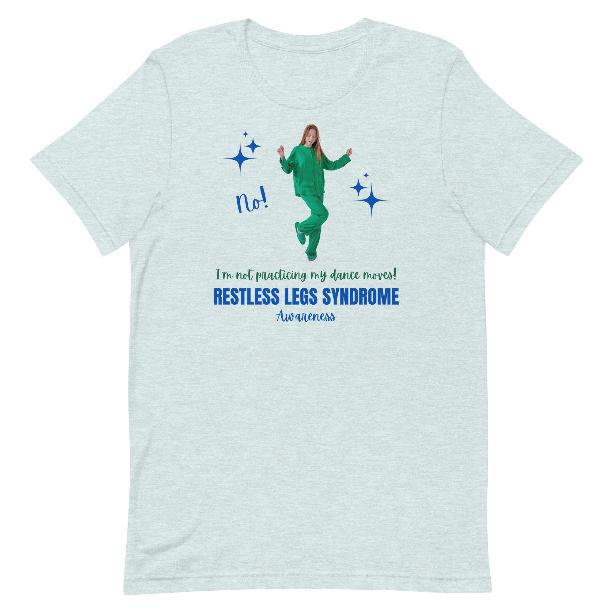 Restless Legs Syndrome Awareness Shirt: Funny RLS Humor Tee