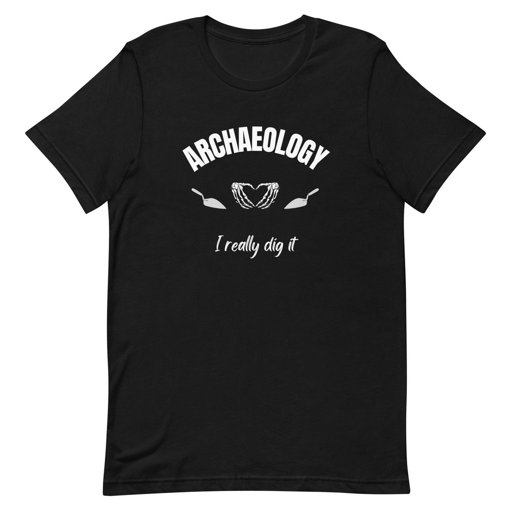 Archaeology T-Shirt: "I Dig It" Unisex Tee gift for archeologist