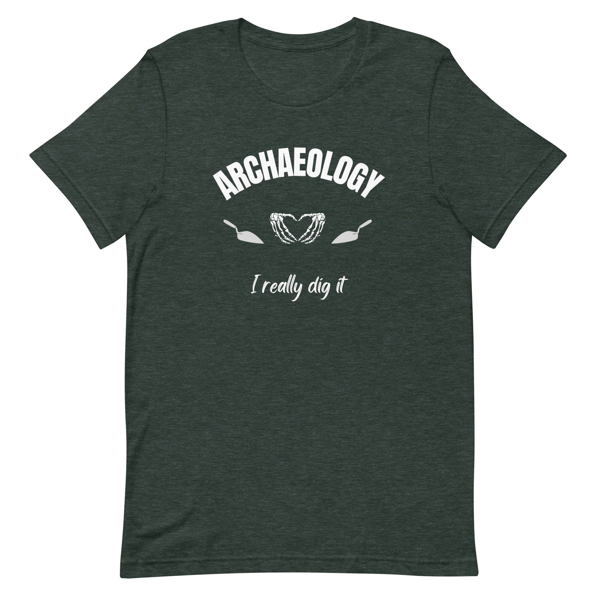Archaeology T-Shirt: "I Dig It" Unisex Tee gift for archeologist