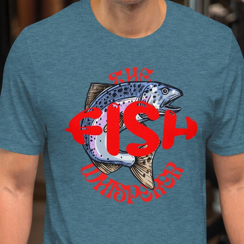 Funny Fishing T-Shirt: The Fish Whisperer Tee