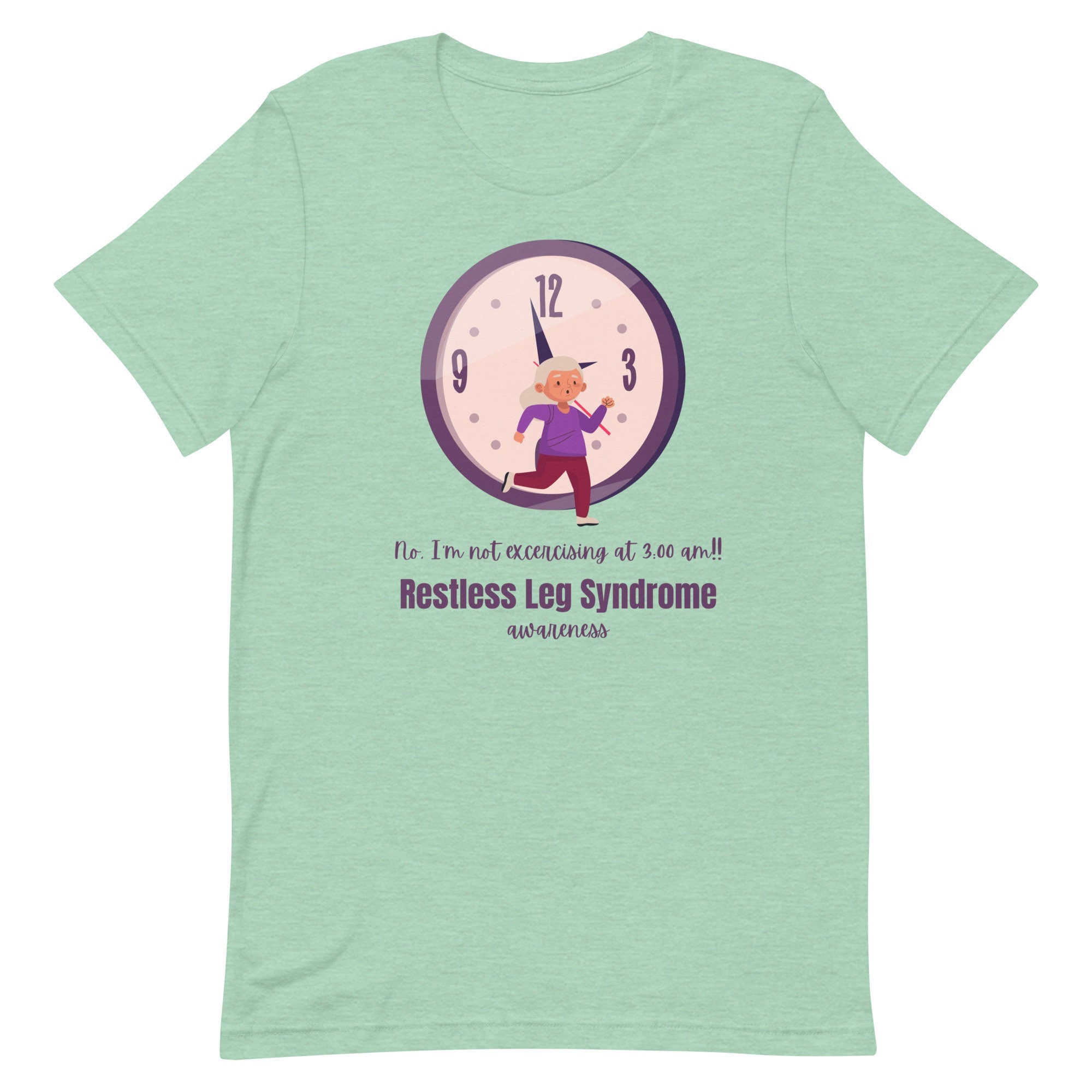 Restless Legs Syndrome Awareness Shirt: Humor Support Tee