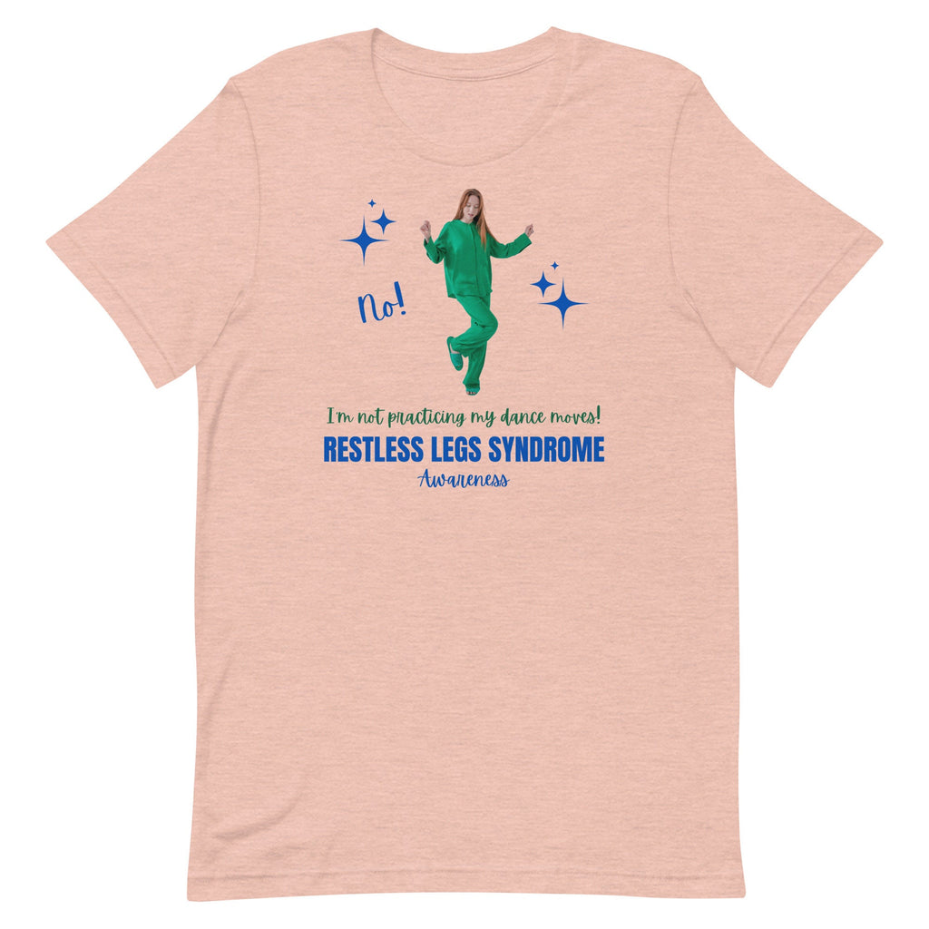 Restless Legs Syndrome Awareness Shirt: Funny RLS Humor Tee