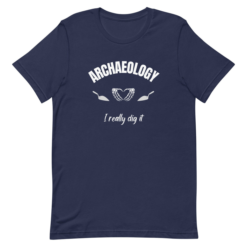 Archaeology T-Shirt: "I Dig It" Unisex Tee gift for archeologist