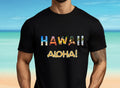 Hawaii Aloha T-Shirt: Vacation Souvenir Tee
