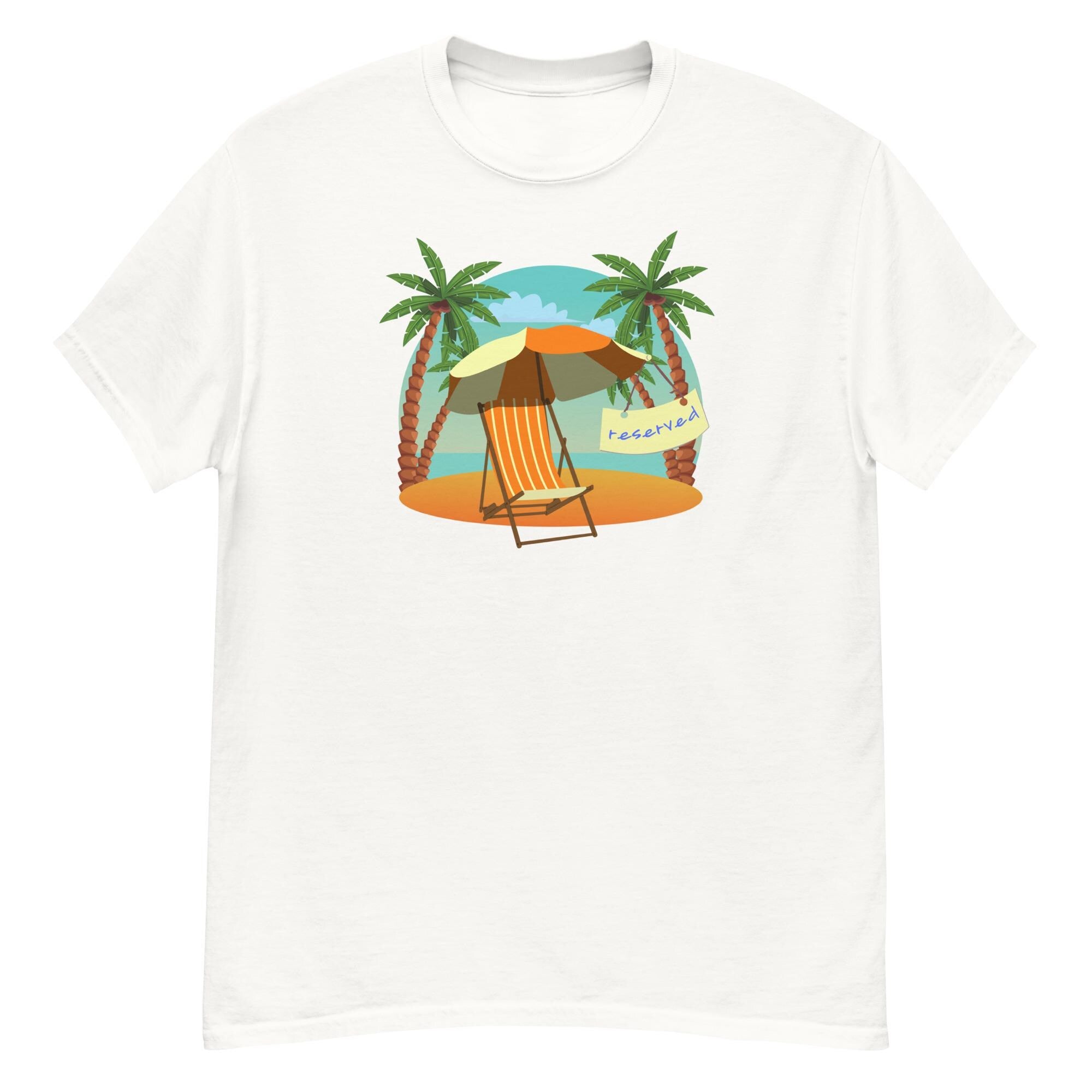 Beach Chair Reserved T-Shirt, Summer Lover Gift