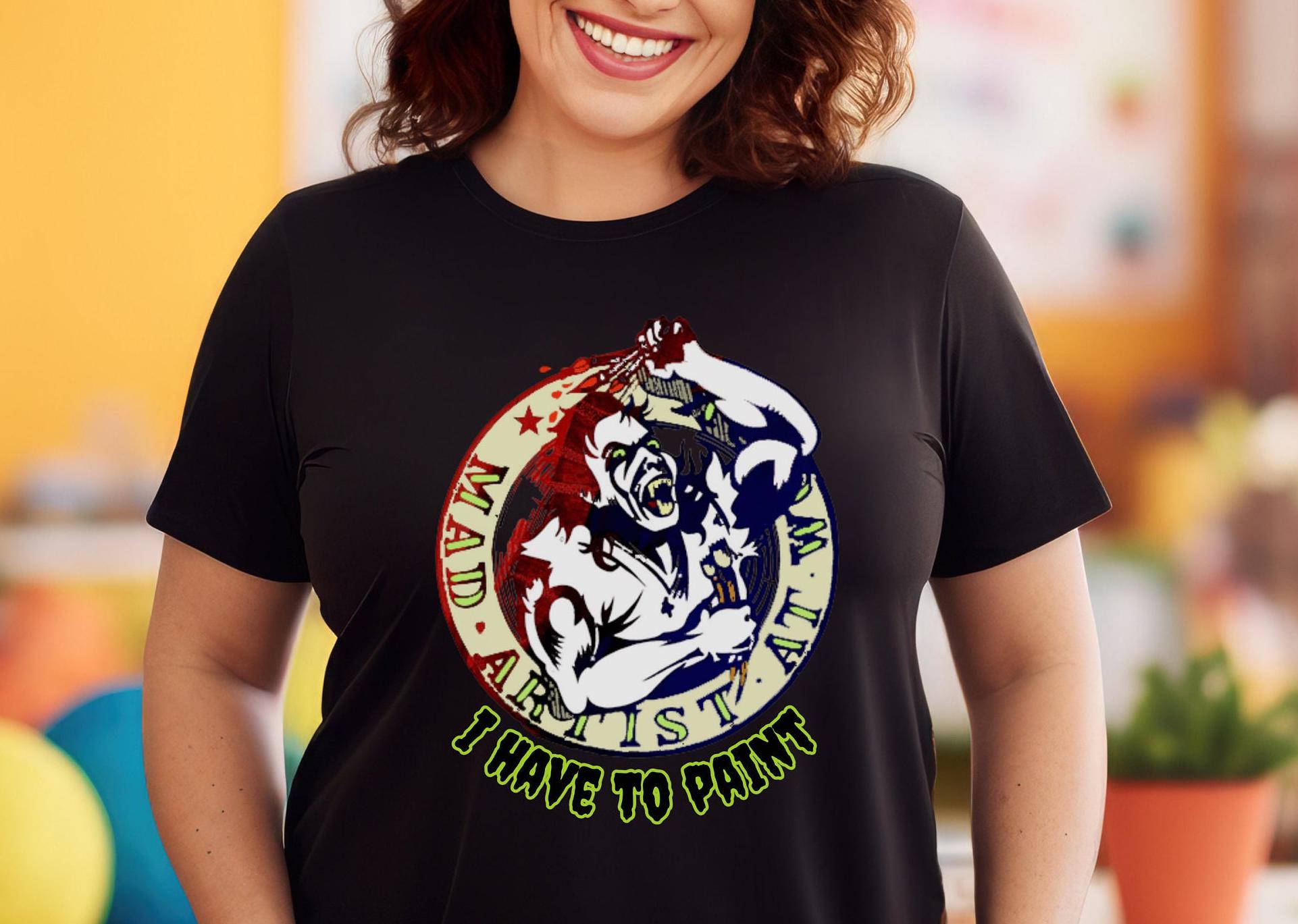 Funny Artist T-Shirt, Mad Artist at Work, Art Teacher Gift