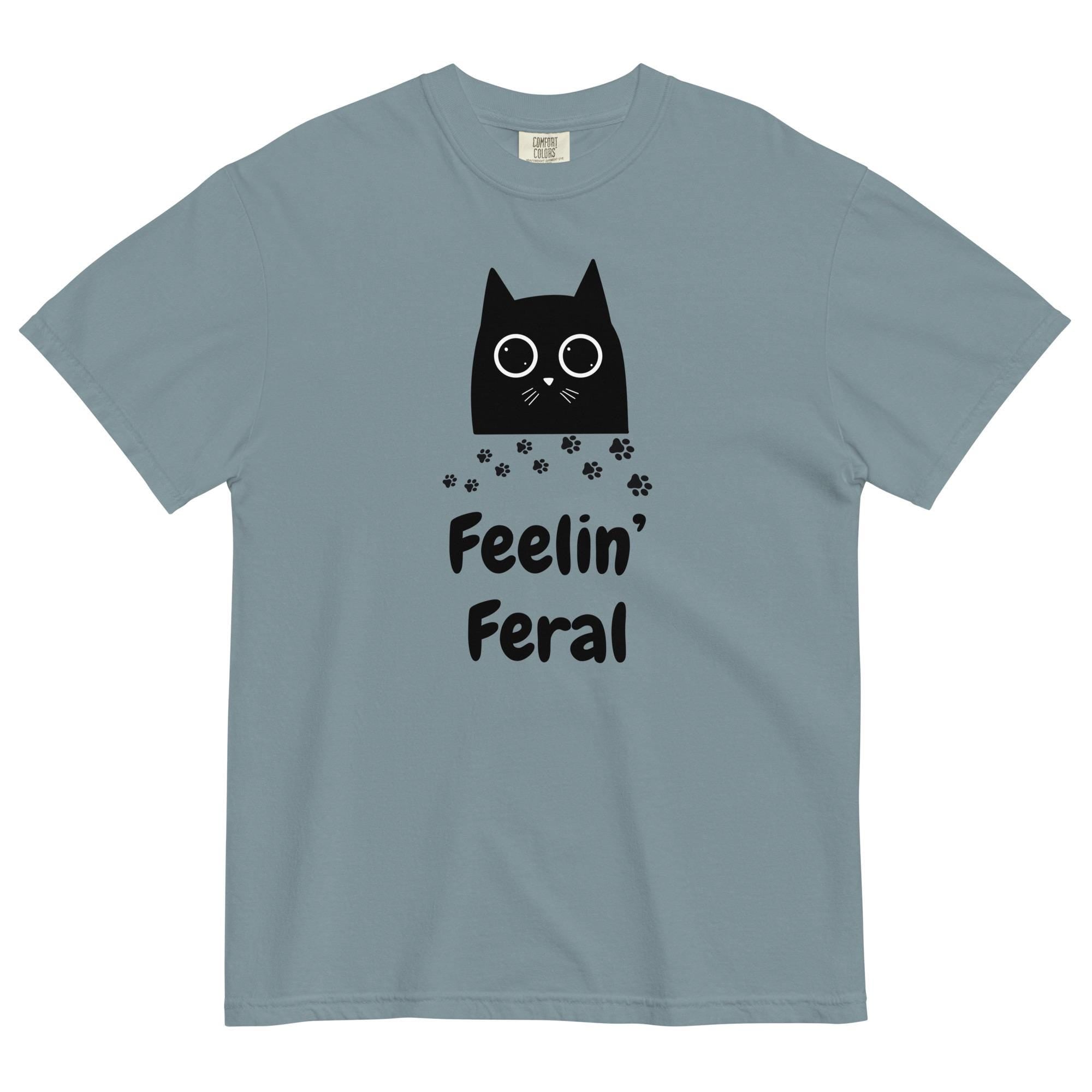 Funny Cat Shirt: Feelin' Feral Comfort Colors Tee
