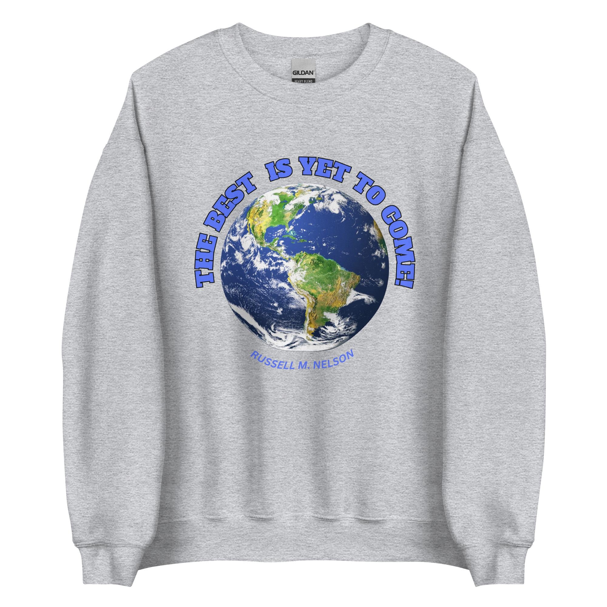 LDS Sweatshirt: Russell M. Nelson Quote, Positive Christian Pullover