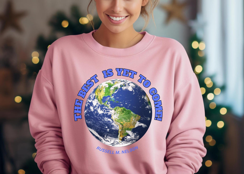 LDS Sweatshirt: Russell M. Nelson Quote, Positive Christian Pullover