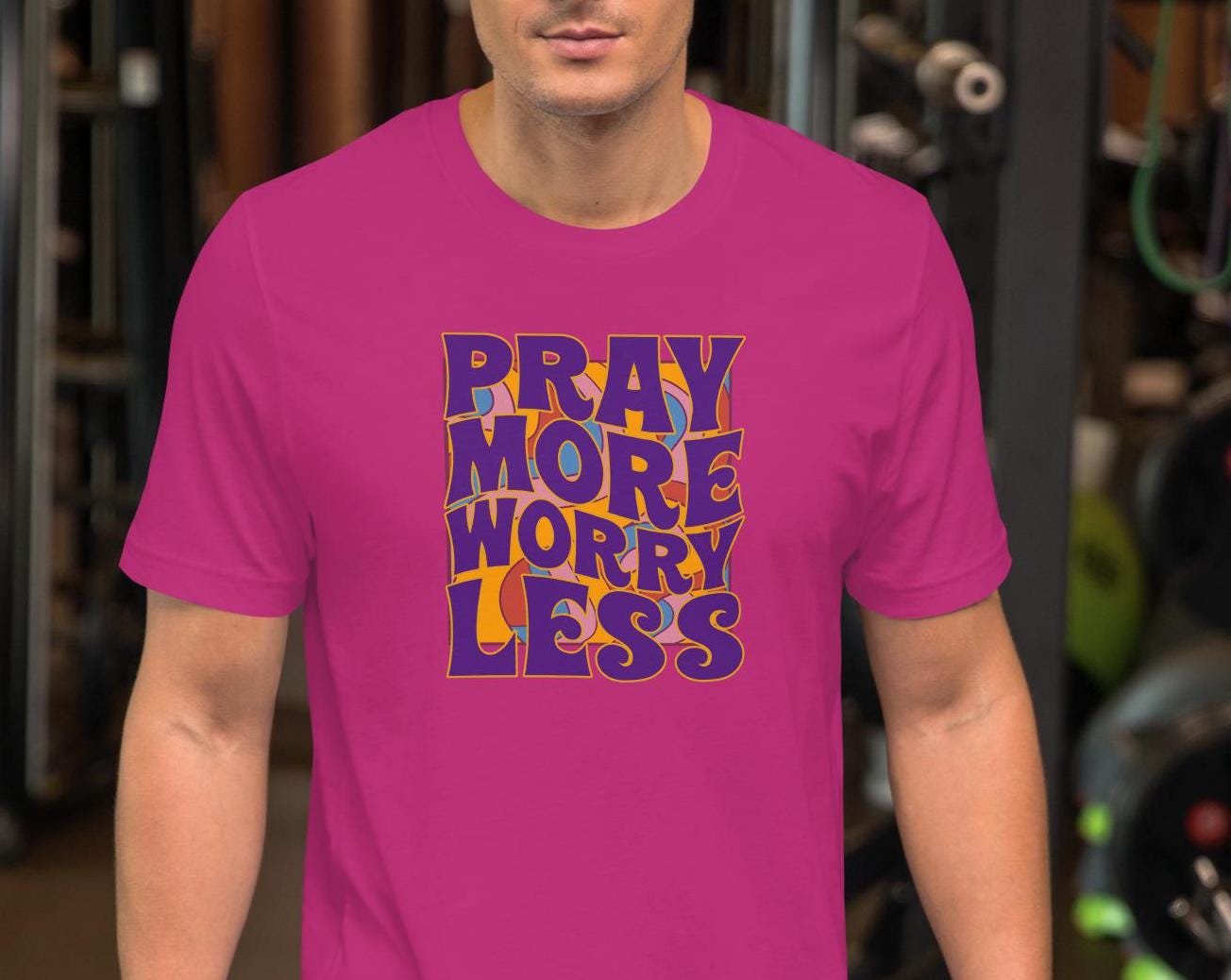 Groovy Christian T-Shirt: Pray More, Worry Less