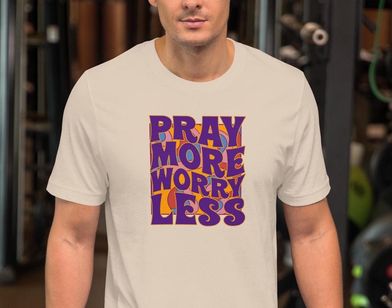 Groovy Christian T-Shirt: Pray More, Worry Less