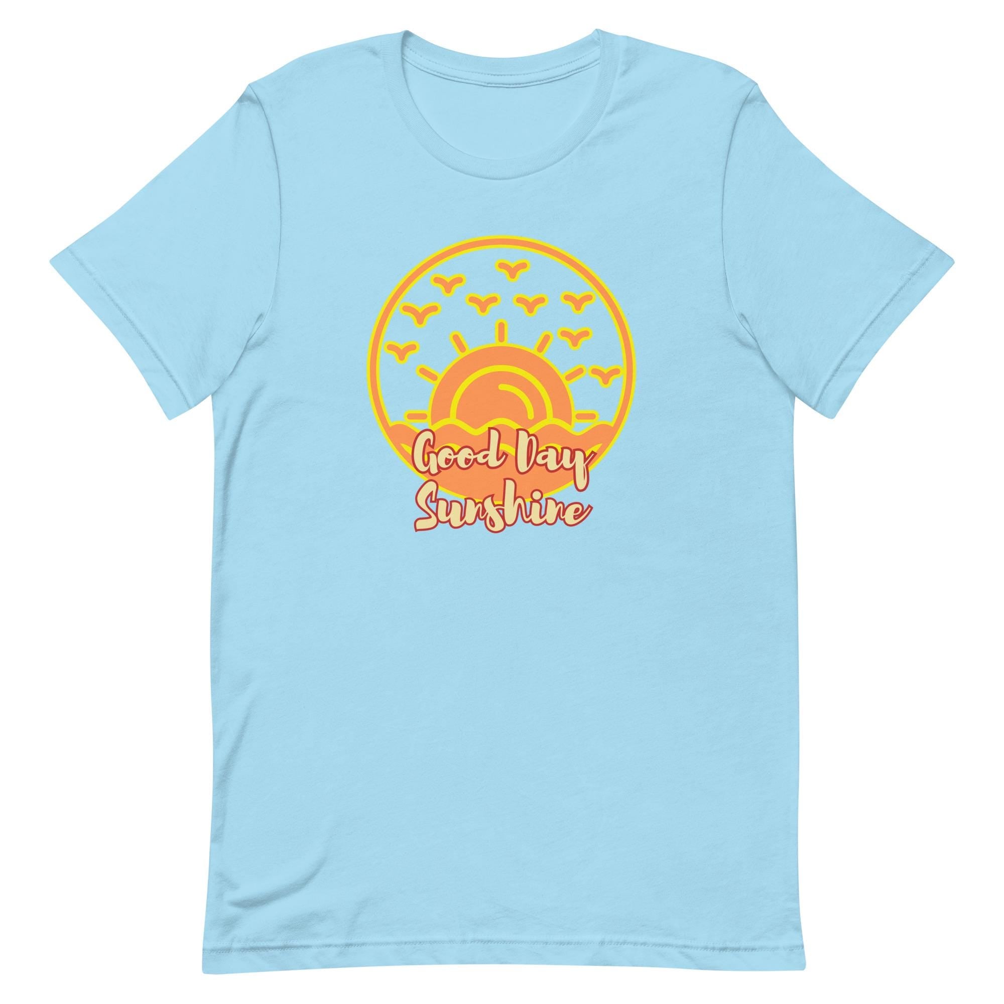 Sunshine Graphic Tee: Good Day Sunshine Unisex T-Shirt