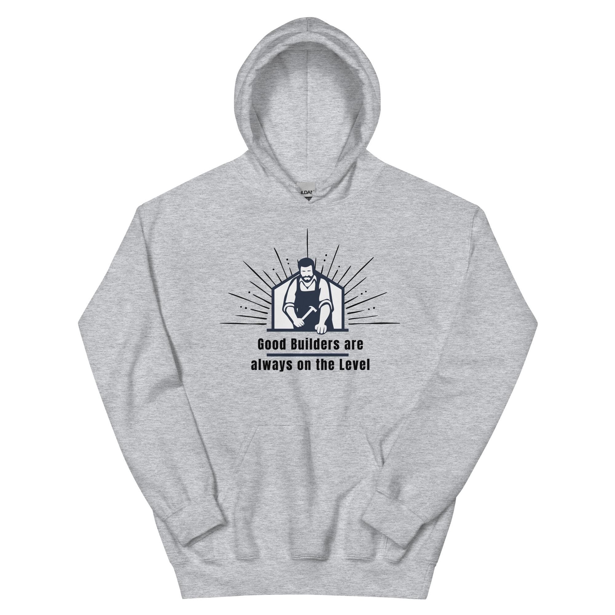 Carpenter Hoodie wood worker hoodie: Good Builder Unisex Hoodie Carpenter Gift