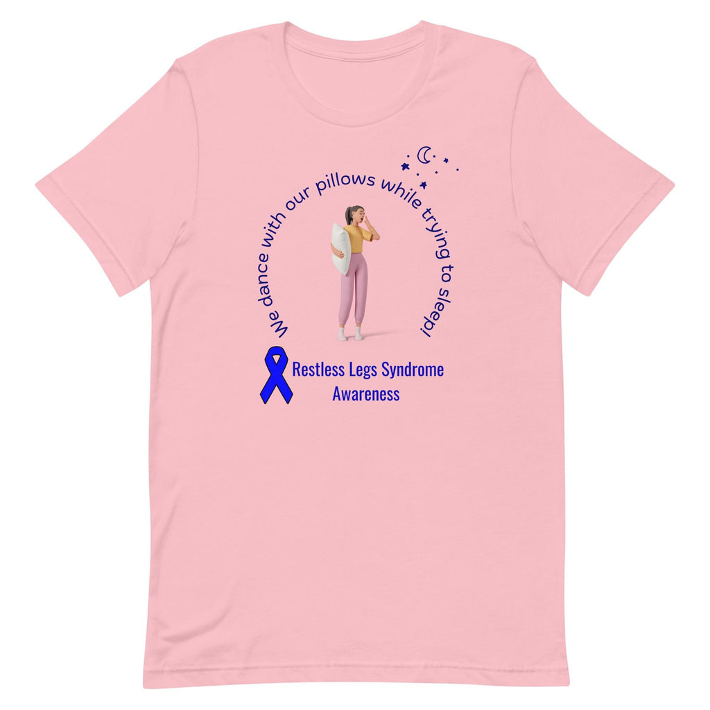 Restless Legs Syndrome Awareness Shirt: RLS Support Tee