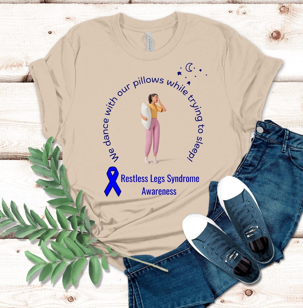 Restless Legs Syndrome Awareness Shirt: RLS Support Tee