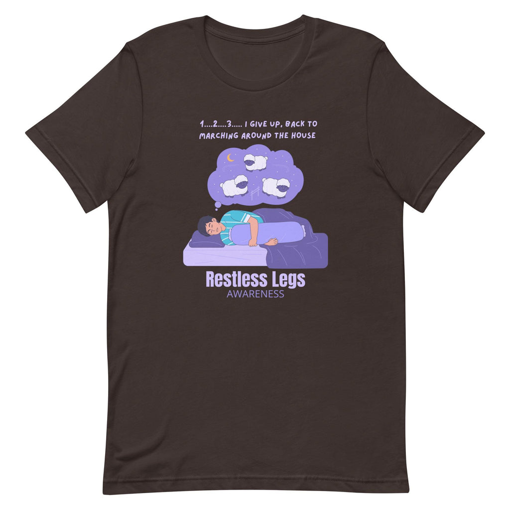 Funny Restless Legs Awareness T-Shirt: Unisex RLS Sufferer Gift
