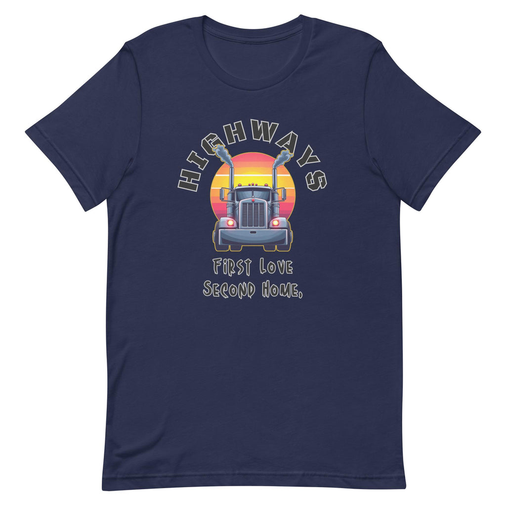 Highways Trucker T-Shirt: Semi Truck Driver Gift