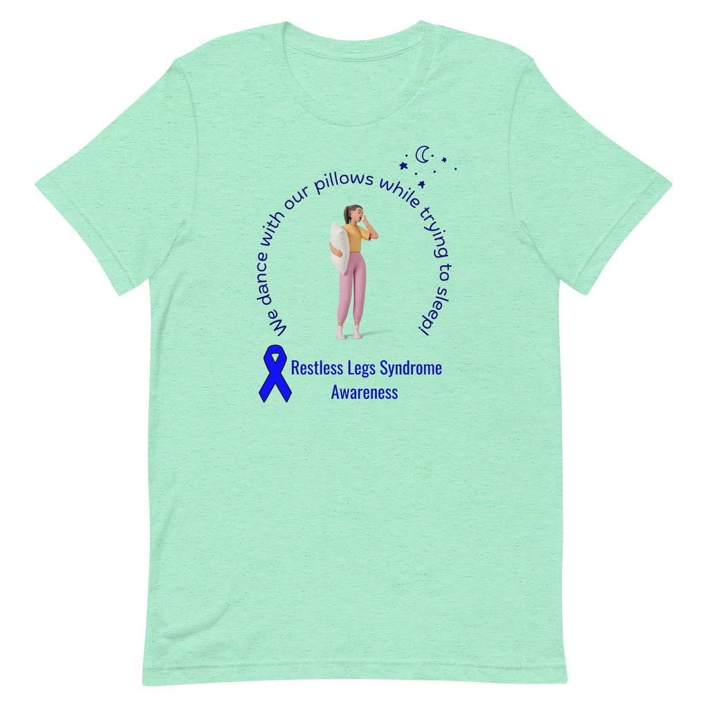 Restless Legs Syndrome Awareness Shirt: RLS Support Tee