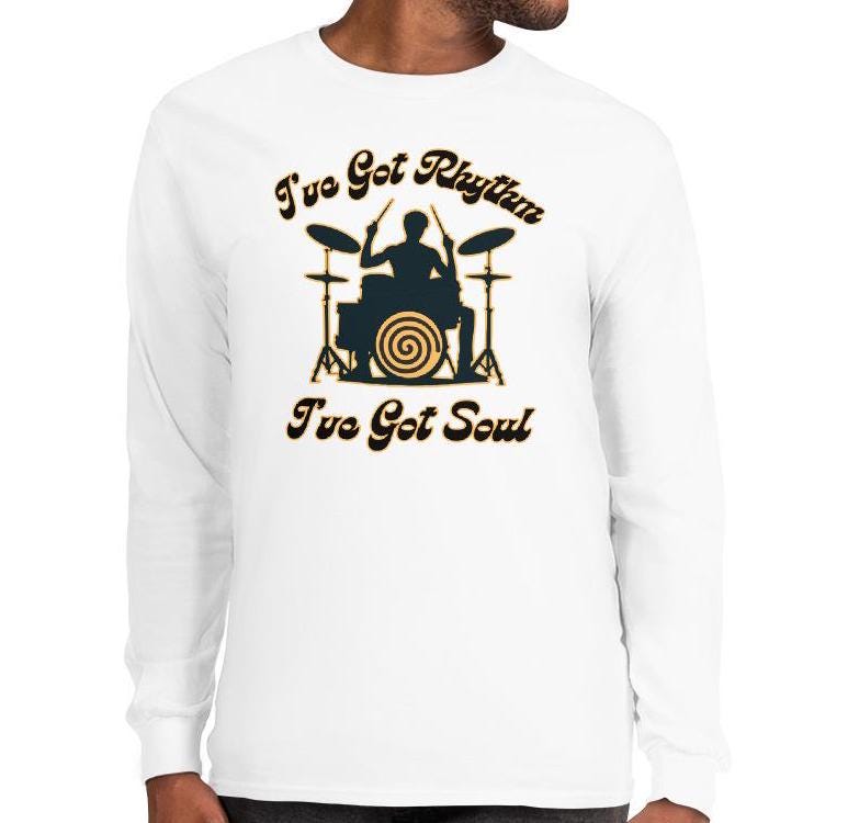 Got Rhythm Drummer Long Sleeve T-Shirt: Music Lover Gift Drummer Shirt